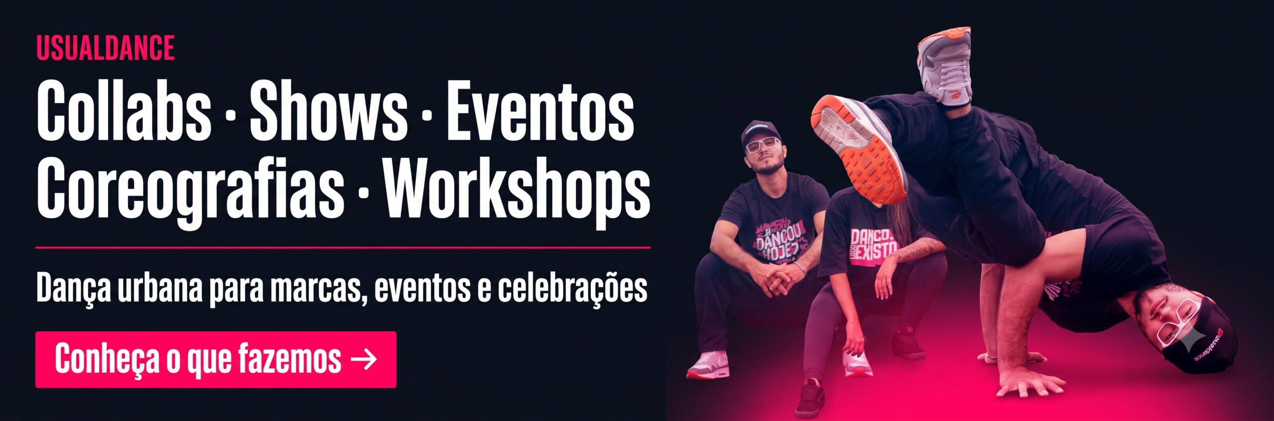 Usualdance — Collabs, Shows, Eventos, Coreografias